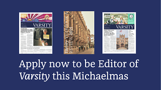 Apply to be Editor of Varsity this Michaelmas